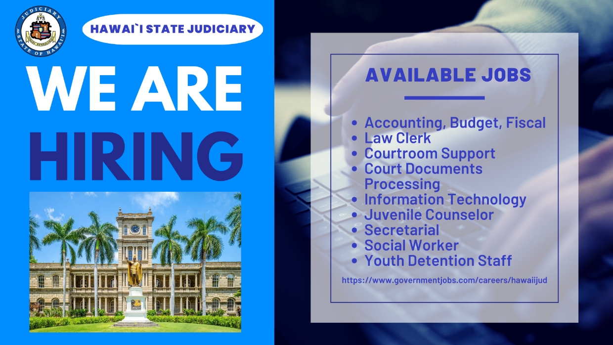 The Judiciary, State of Hawaii Mission, Benefits, and Work Culture