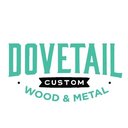 Dovetail Custom Wood &amp; Metal company logo