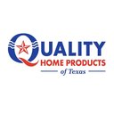 Quality Home Products of Texas company logo